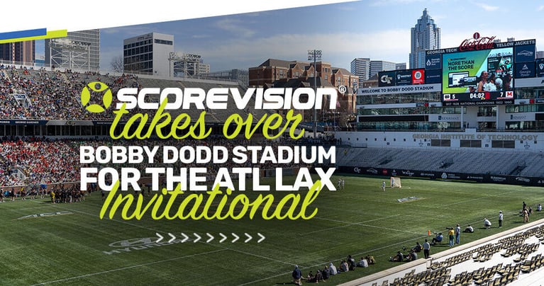 ScoreVision Takes over Bobby Dodd Stadium for the ATL LAX Invitational