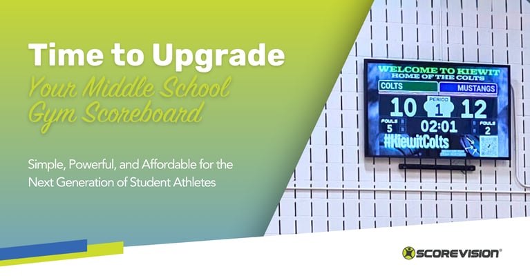 Why It’s Time to Upgrade Your Middle School Gym Scoreboard