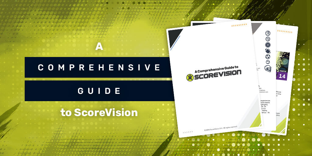 A Comprehensive Guide to ScoreVision