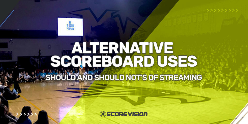 Streaming Content On Your Scoreboard? We've Got Your Back!