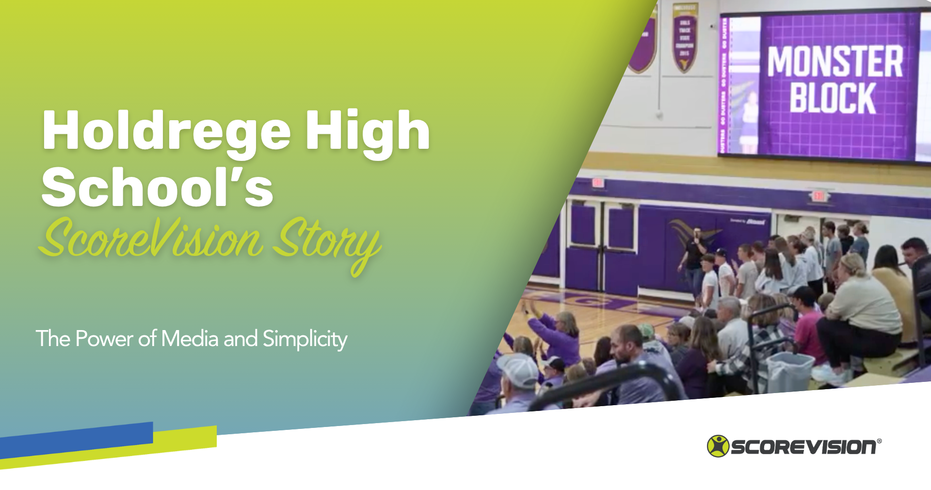 Holdrege’s ScoreVision Story: The Power of Media and Simplicity